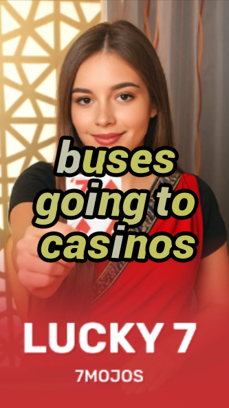 buses going to casinos-w4cy2mdjlx2bf.com